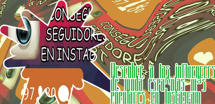 Instagramers españolas con mas seguidores