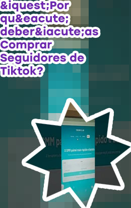 Tiktok comprar seguidores
